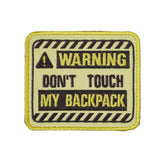 Parche Don´t touch my backpack